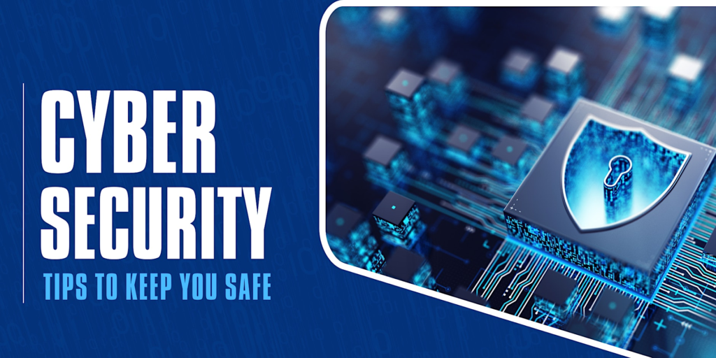 Featured image for Cybersecurity Tips Everyone Should Know